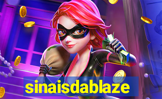 sinaisdablaze