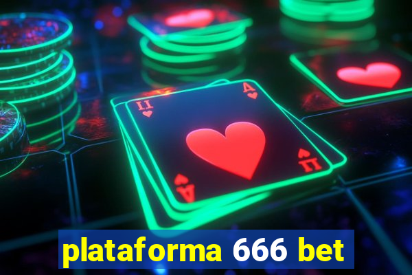 plataforma 666 bet