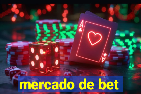 mercado de bet