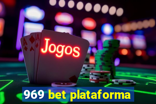 969 bet plataforma