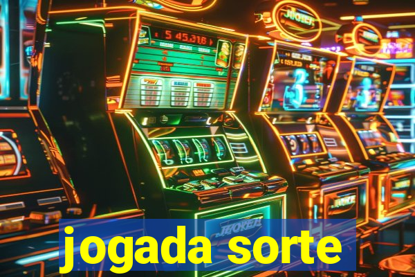 jogada sorte