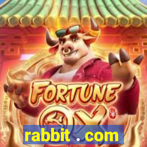 rabbit . com