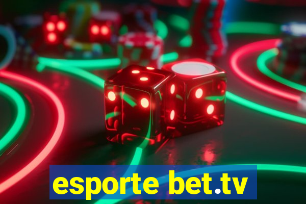 esporte bet.tv