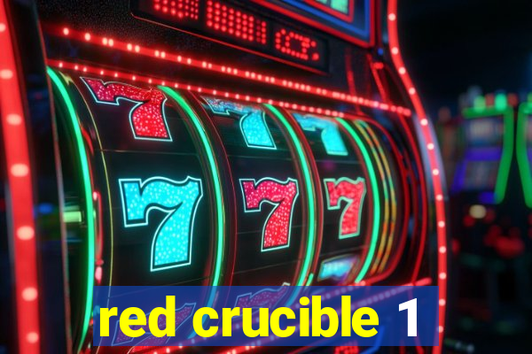 red crucible 1