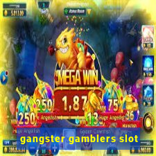 gangster gamblers slot