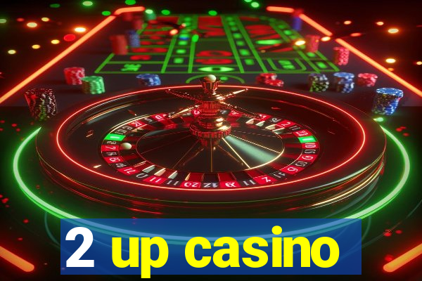 2 up casino