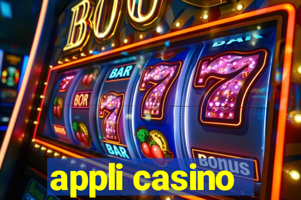 appli casino