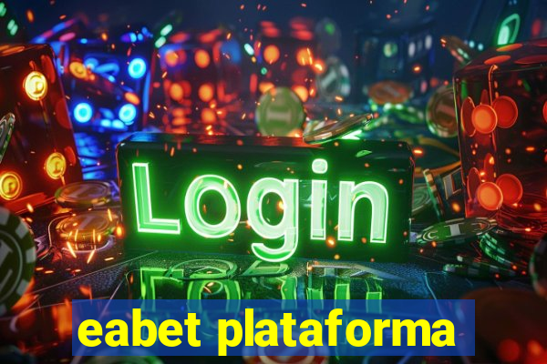 eabet plataforma