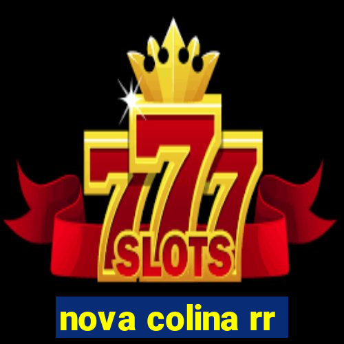 nova colina rr