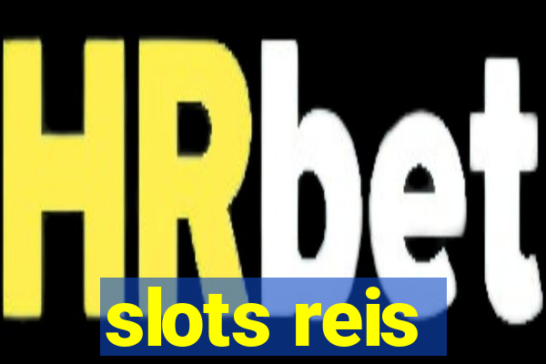 slots reis