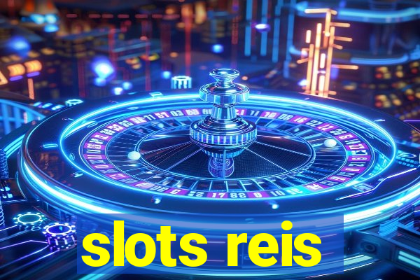 slots reis