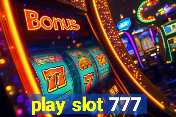 play slot 777