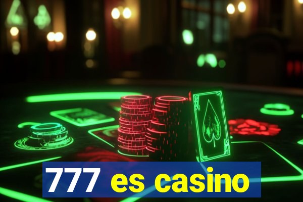 777 es casino