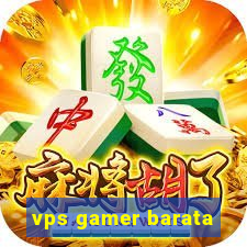 vps gamer barata