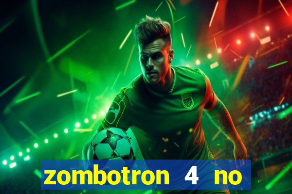 zombotron 4 no click jogos