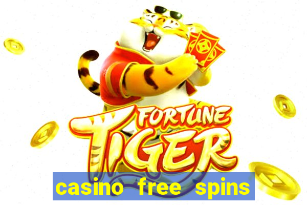 casino free spins no deposit bonus