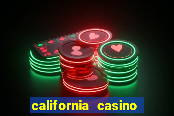 california casino and hotel