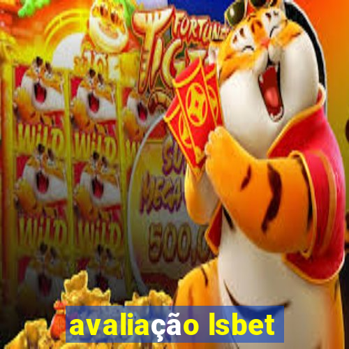 avaliação lsbet