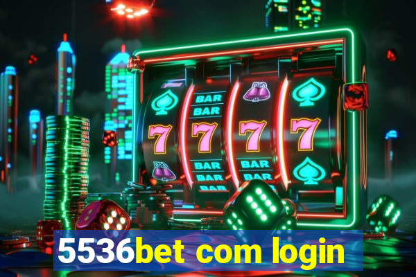 5536bet com login