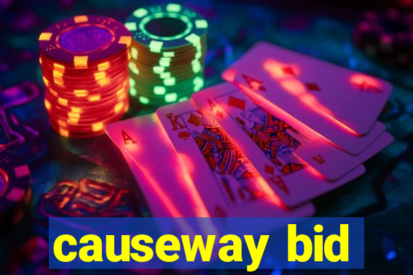 causeway bid