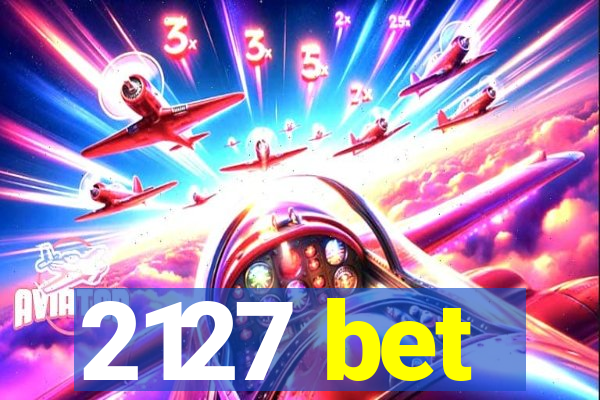 2127 bet