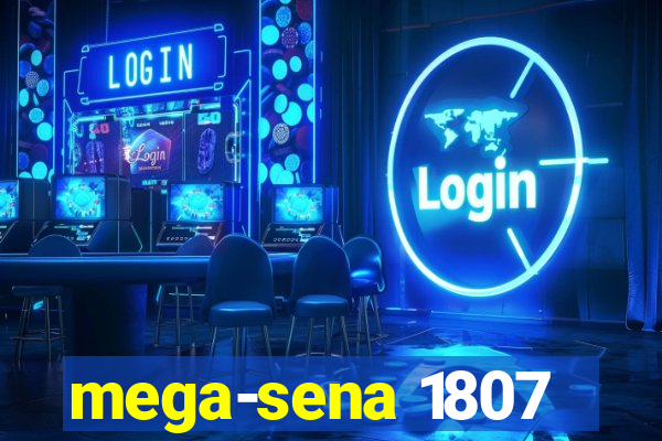 mega-sena 1807