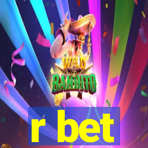 r bet