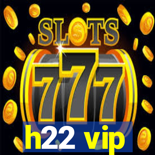 h22 vip