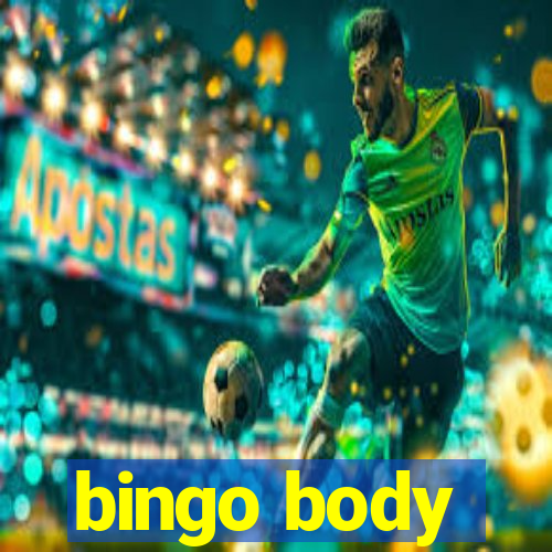 bingo body