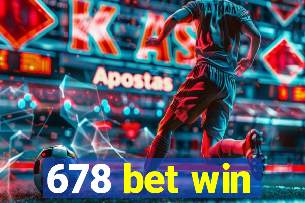 678 bet win