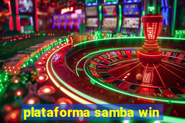 plataforma samba win