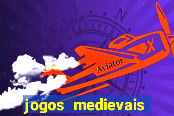 jogos medievais para android