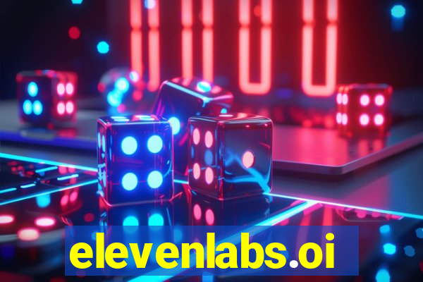 elevenlabs.oi