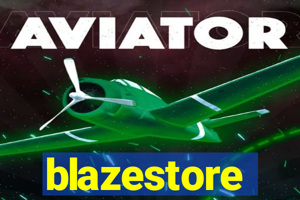 blazestore