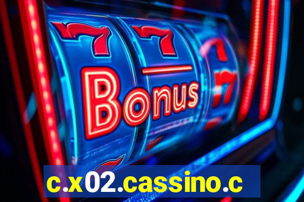 c.x02.cassino.com