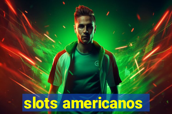 slots americanos