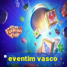 eventim vasco