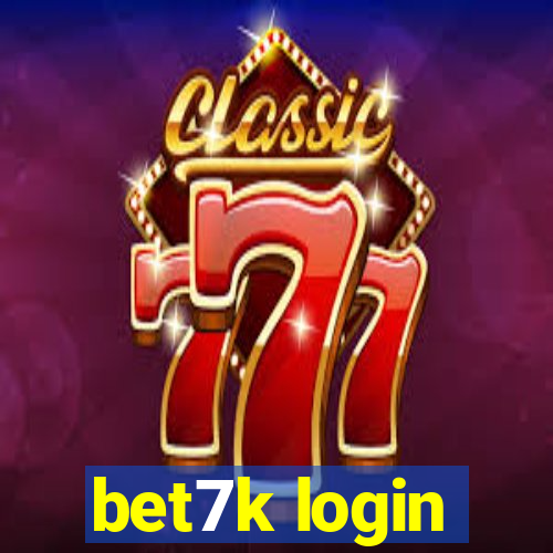 bet7k login