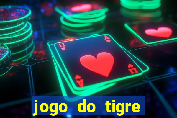 jogo do tigre deposito de 10 reais