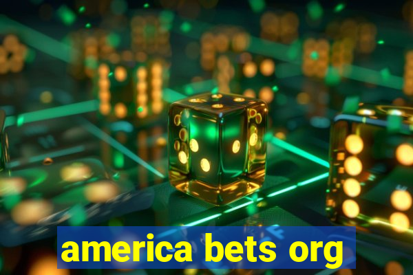 america bets org