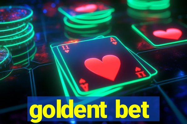 goldent bet