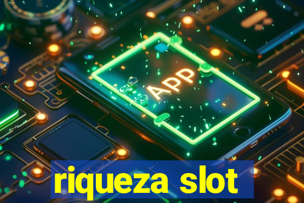 riqueza slot