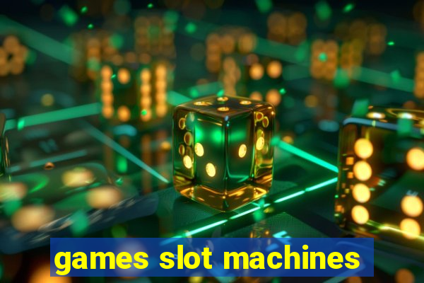 games slot machines