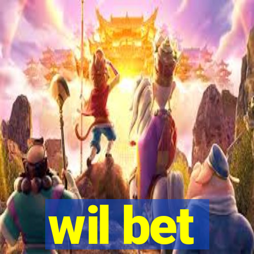 wil bet