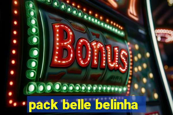 pack belle belinha