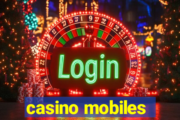 casino mobiles