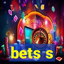 bets s