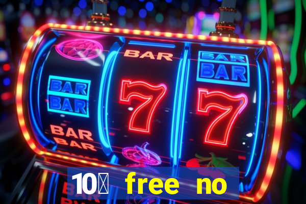 10￡ free no deposit casino