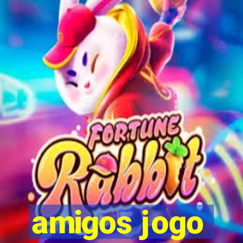 amigos jogo