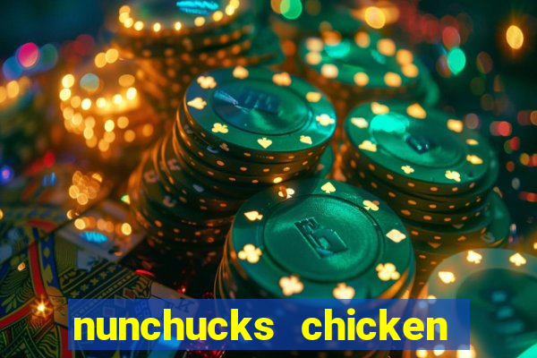 nunchucks chicken slot online